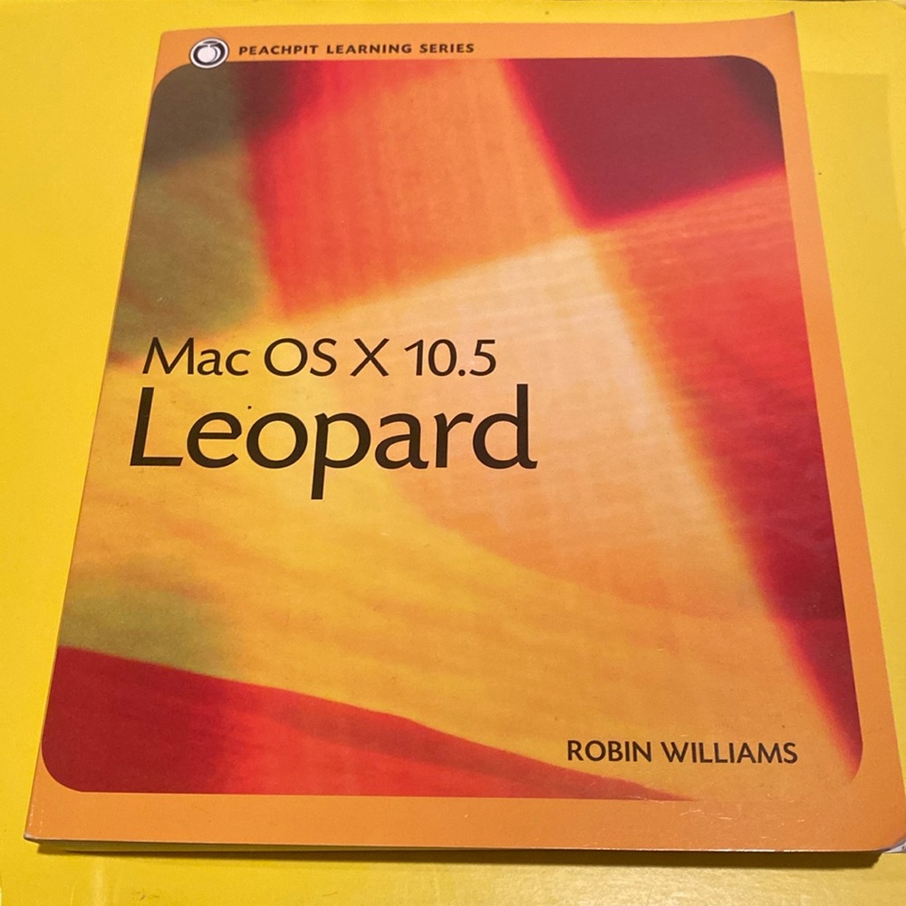 “Mac OS X 10.5 Leopard: Peachpit Learning Series,” Paperback
